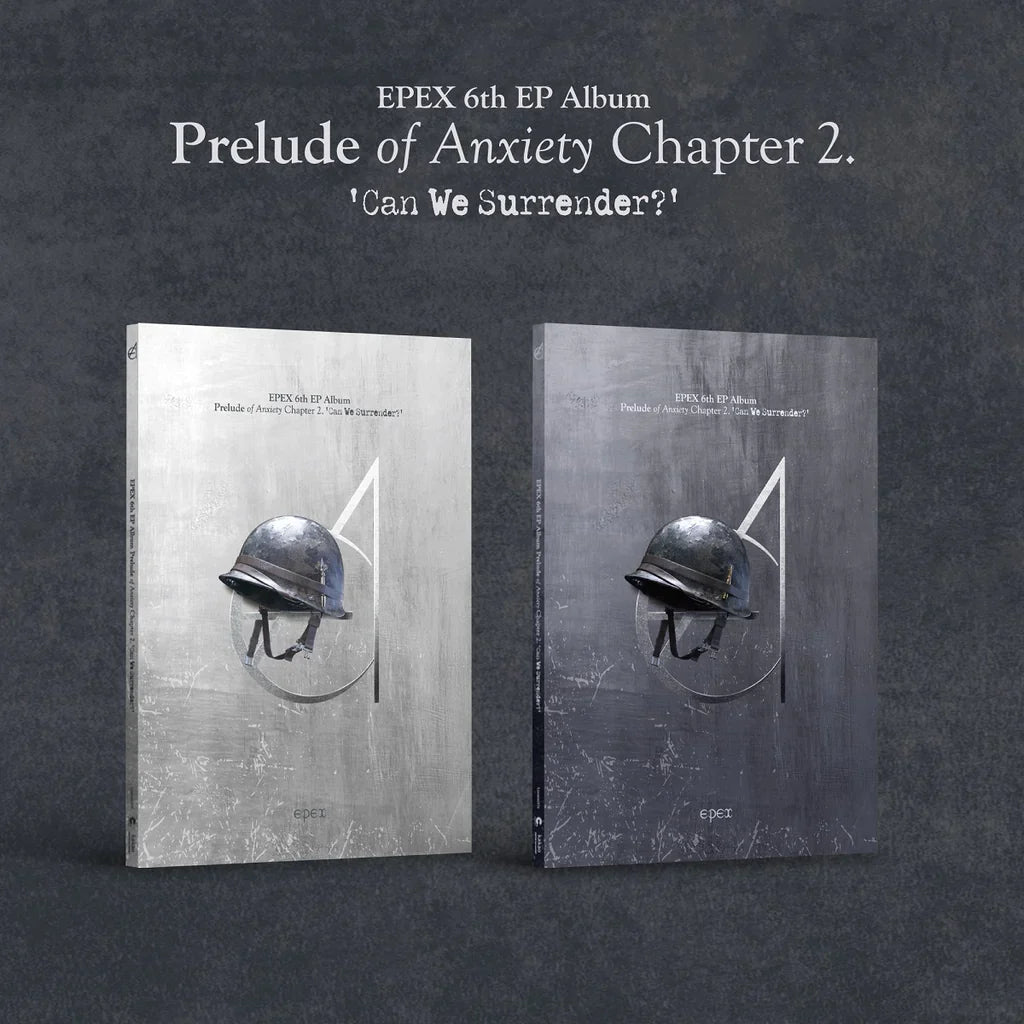 EPEX - PRELUDE OF ANXIETY CHAPTER 2: CAN WE SURRENDER