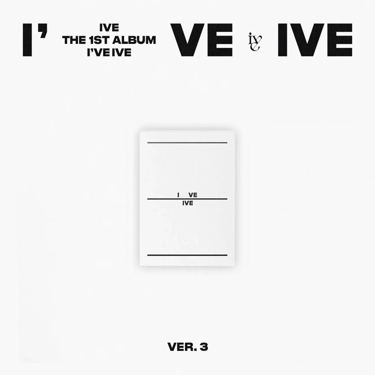 IVE - I'VE IVE
